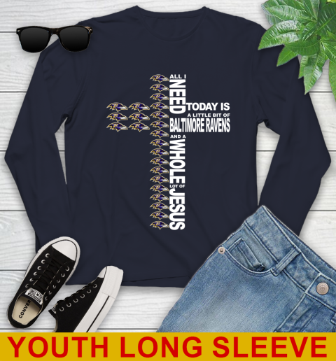 NFL All I Need Today Is A Little Bit Of Baltimore Ravens Shirt Youth Long Sleeve 2