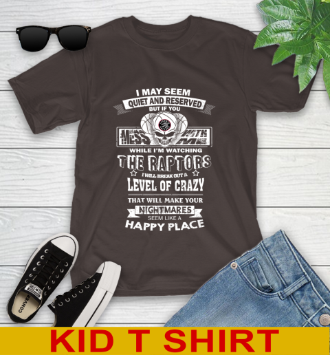 Toronto Raptors NBA Basketball If You Mess With Me While I'm Watching My Team Youth T-Shirt 6
