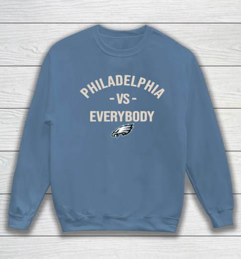 Philadelphia Eagles Vs Everybody Sweatshirt 6