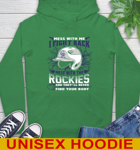 MLB Baseball Colorado Rockies Mess With Me I Fight Back Mess With My Team And They'll Never Find Your Body Shirt Hoodie 8