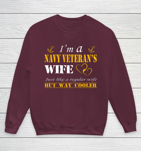 Womens I am a Navy veterans wife t shirt Navy veteran Youth Sweatshirt 4
