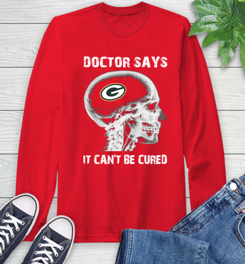 NFL Green Bay Packers Football Skull It Can't Be Cured Shirt Long Sleeve T-Shirt 12