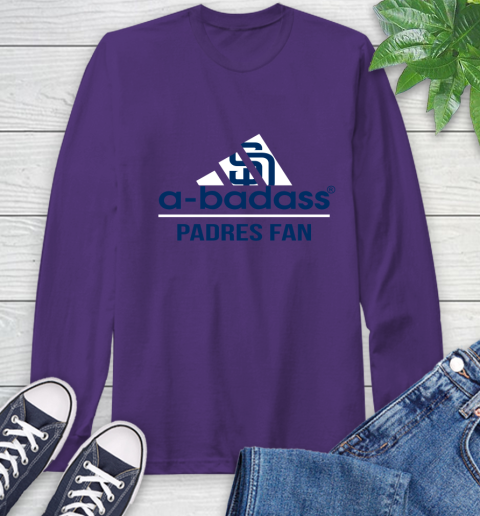 MLB A Badass San Diego Padres Fan Adidas Baseball Sports Long Sleeve T-Shirt 5