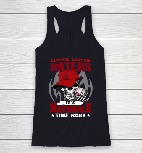 Listen Haters It is NATIONALS Time Baby MLB Racerback Tank 7