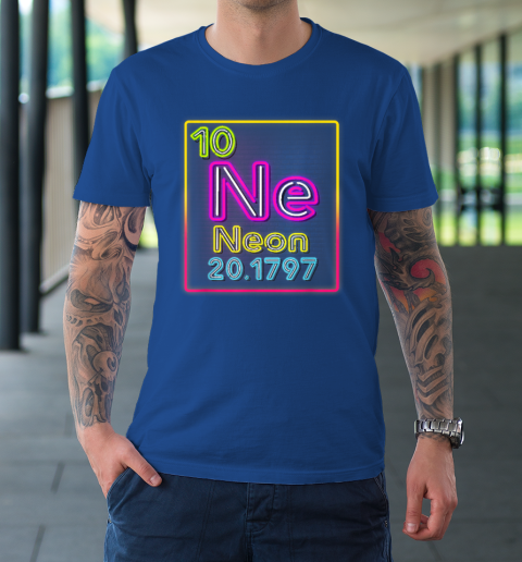 Neon Element Of The Chemistry Periodic Table For Scientists T-Shirt 7