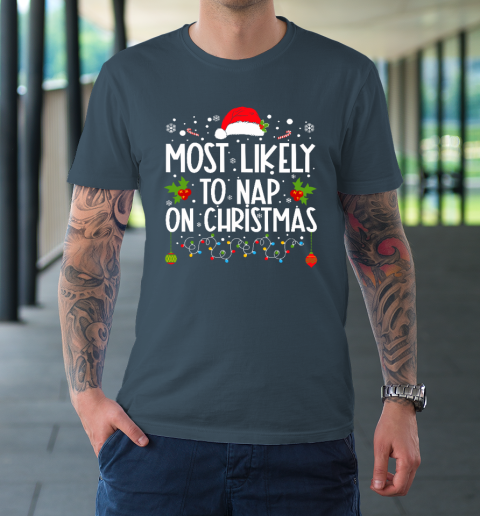 Most Likely To Nap On Christmas Family Christmas Pajamas T Shirt