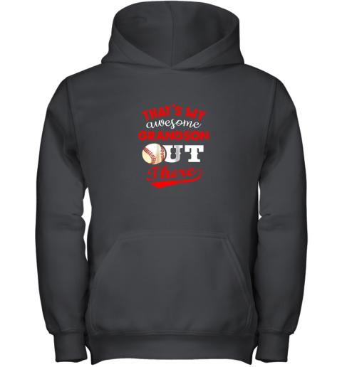 That's My Awesome Grandson Out There Baseball Gift Youth Hoodie