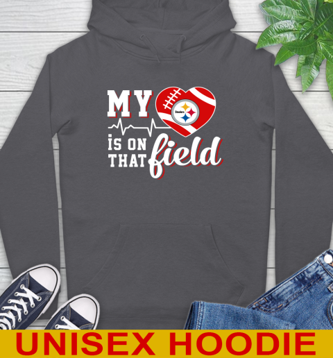 NFL My Heart Is On That Field Football Sports Pittsburgh Steelers Hoodie 7