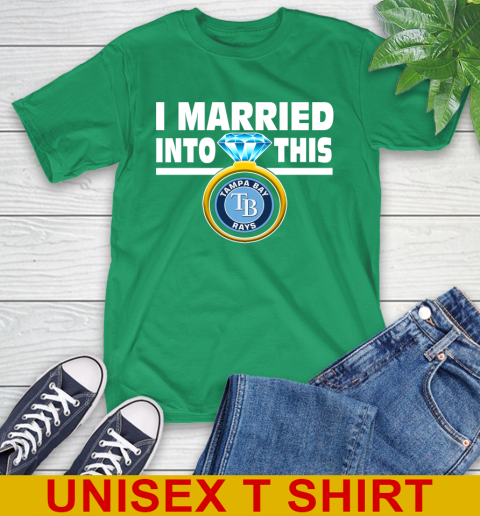 Tampa Bay Rays MLB Baseball I Married Into This My Team Sports T-Shirt 7