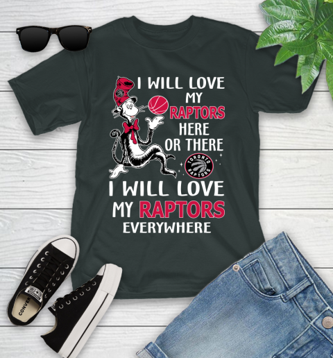 NBA Basketball Toronto Raptors I Will Love My Raptors Everywhere Dr Seuss Shirt Youth T-Shirt 5