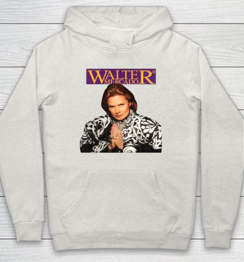 Walter Mercado Hoodie 8