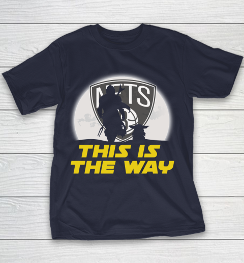 Brooklyn Nets NBA Basketball Star Wars Yoda And Mandalorian This Is The Way Youth T-Shirt 3 Brooklyn Nets NBA Basketball Star Wars Yoda And Mandalorian This Is The Way Youth T-Shirt - Image 3
