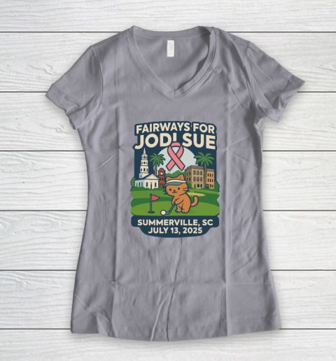 Fairways For Jodi Sue Summerville SC July 13 2025 Women's V-Neck T-Shirt 2