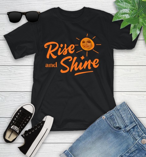 Rise And Shine Shirt 101