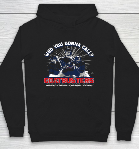Anthony Rizzo Tshirt Who You Gonna Call Goatbusters Hoodie