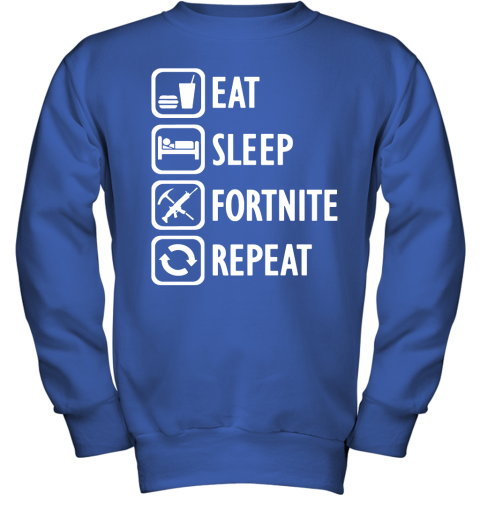 1rsu eat sleep fortnite repeat for gamer fortnite battle royale shirts youth sweatshirt 47 front royal