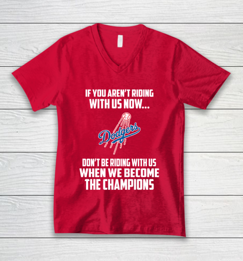 MLB Los Angeles Dodgers Baseball We Become The Champions V-Neck T-Shirt 6