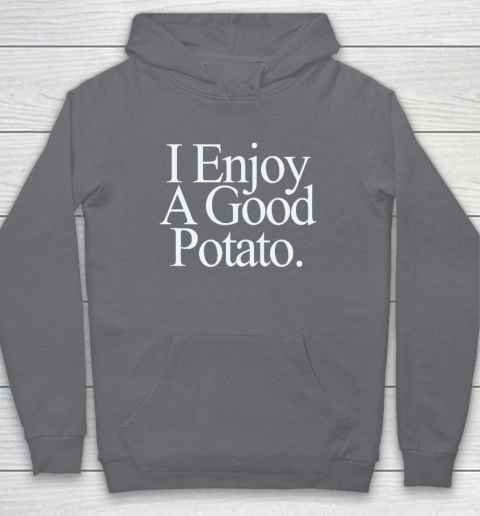 I Enjoy A Good Potato Hoodie 3