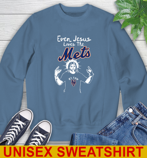 New York Mets MLB Baseball Even Jesus Loves The Mets Shirt Sweatshirt 10