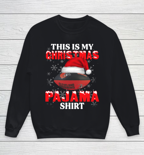 Cleveland Browns This Is My Christmas Pajama Shirt NFL Youth Sweatshirt