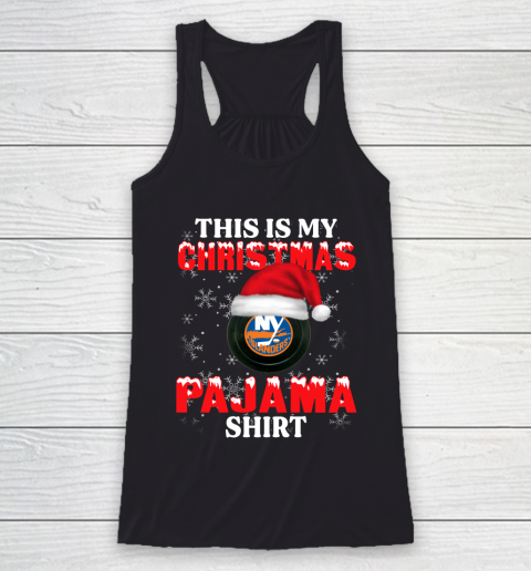New York Islanders This Is My Christmas Pajama Shirt NHL Racerback Tank
