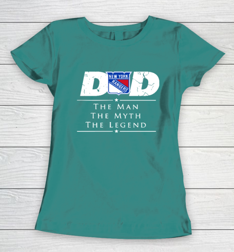 New York Rangers NHL Ice Hockey Dad The Man The Myth The Legend Women's T-Shirt 10