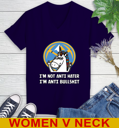 Denver Nuggets NBA Basketball Unicorn I'm Not Anti Hater I'm Anti Bullshit Women's V-Neck T-Shirt 4