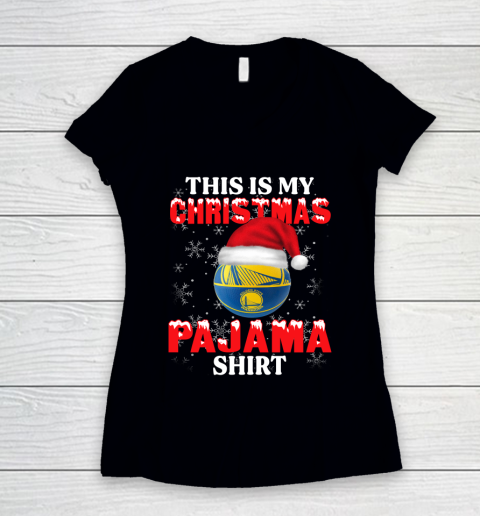 Golden State Warriors This Is My Christmas Pajama Shirt NBA Women's V-Neck T-Shirt