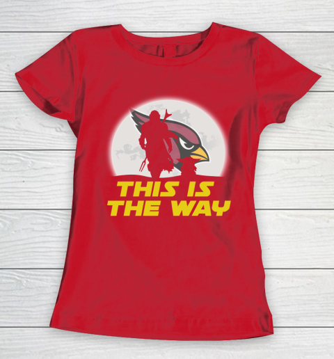 Arizona Cardinals NFL Football Star Wars Yoda And Mandalorian This Is The Way Women's T-Shirt 9