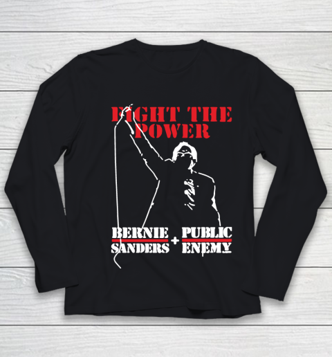 Fight The Power Bernie Sanders Public Enemy Youth Long Sleeve