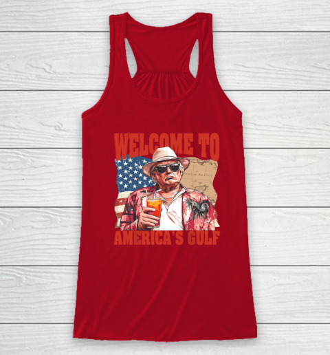 President Trump Welcome To America's Gulf Mexico Racerback Tank 3