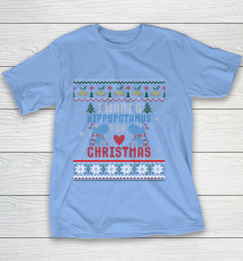 I Want A Hippopotamus For Christmas Ugly Xmas Youth T-Shirt 8