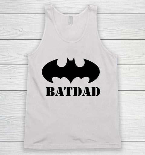 Father's Day For Dad BATDAD Tank Top