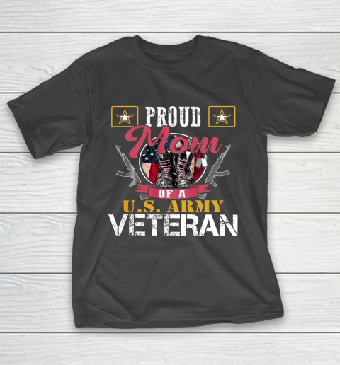 Veteran Shirt Vintage Proud Mom Of A U S Army Veteran Gift T-Shirt