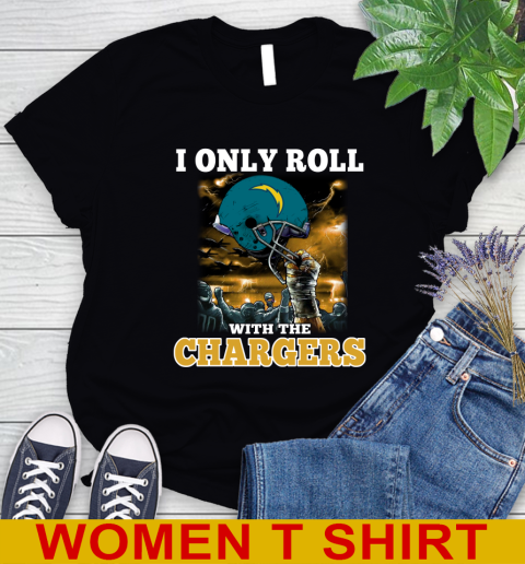Los Angeles Chargers NFL Football I Only Roll With My Team Sports Women's T-Shirt