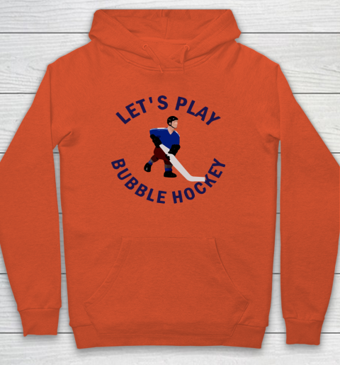 Bubble Hockey Let's Play Hoodie - Image 4
