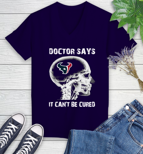 NFL Houston Texans Football Skull It Can't Be Cured Shirt Women's V-Neck T-Shirt 3