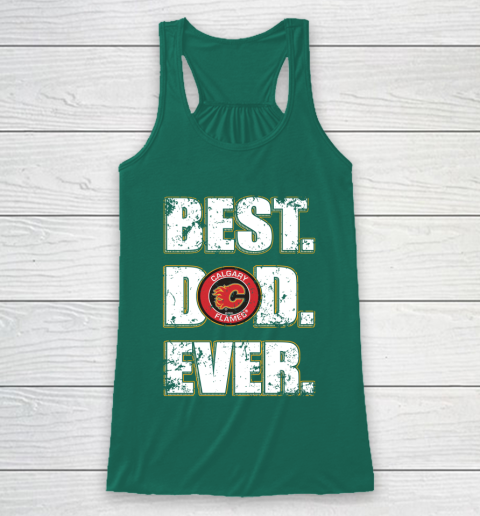NHL Calgary Flames Hockey Best Dad Ever Family Shirt Racerback Tank 5