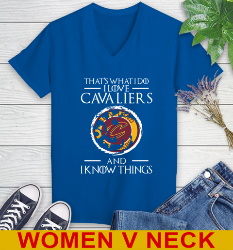 Cleveland Cavaliers NBA Basketball That's What I Do I Love My Team And I Know Things Game Of Thrones 81