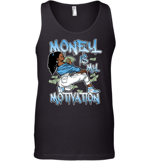Jordan 1 Off White UNC Matching Sneaker Tshirt For Woman For Girl Money Is My Motivation White Jordan Shirt
