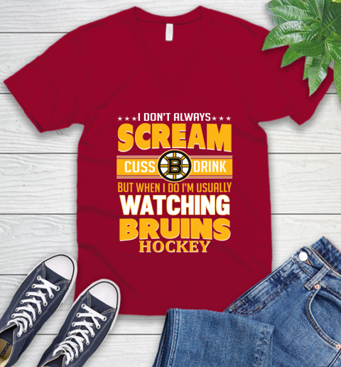 Boston Bruins NHL Hockey I Scream Cuss Drink When I'm Watching My Team V-Neck T-Shirt 7