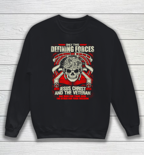 Veteran Shirt Veteran Defining Forces Sweatshirt