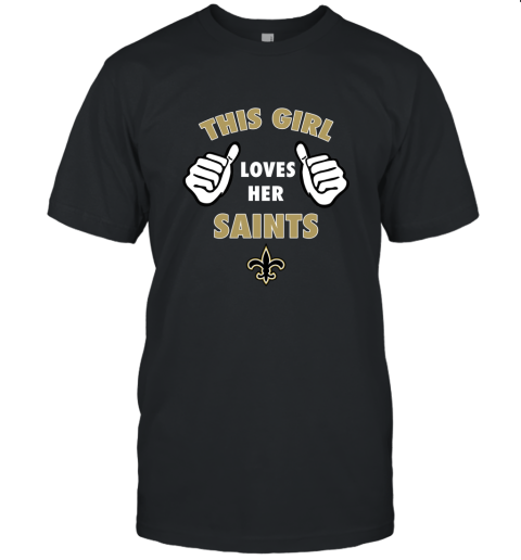 This Girl Loves Her New Orleans Saints Unisex Jersey Tee