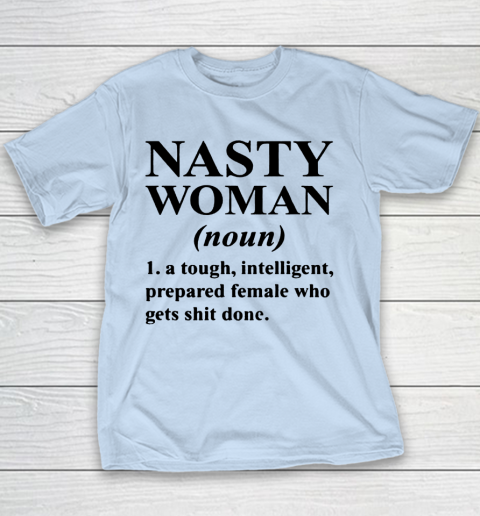 Nasty Woman Noun black Youth T-Shirt 4