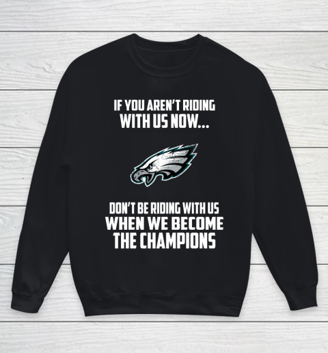 NFL Philadelphia Eagles Football We Become The Champions Youth Sweatshirt