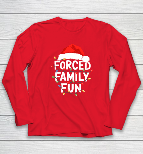 Forced Family Fun Shirt Christmas Pajamas Long Sleeve T-Shirt 6