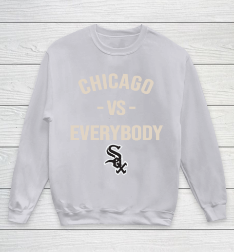Chicago White Sox Vs Everybody Youth Sweatshirt 3