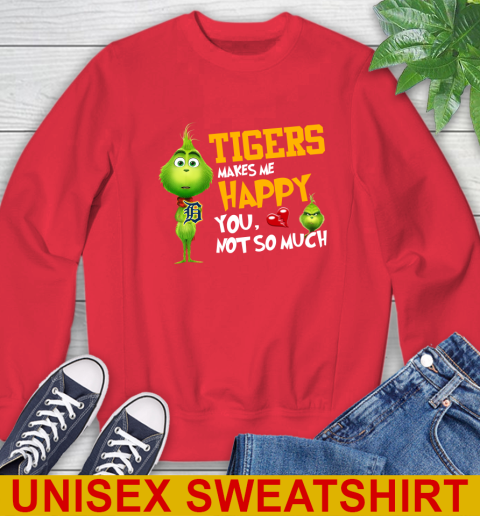 MLB Detroit Tigers Makes Me Happy You Not So Much Grinch Baseball Sports Sweatshirt 12