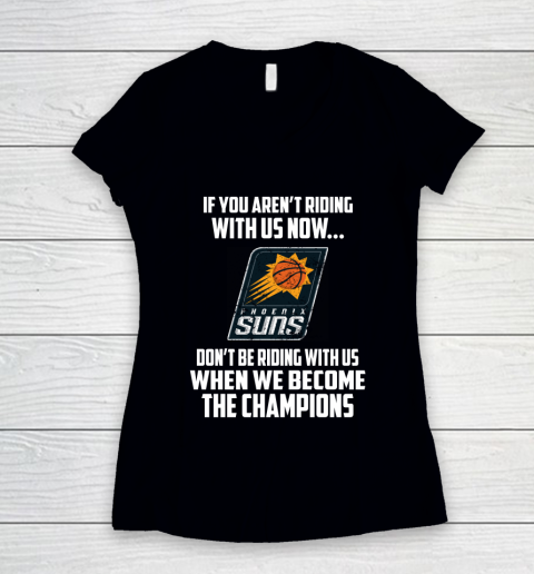 NBA Phoenix Suns Basketball We Become The Champions Women's V-Neck T-Shirt