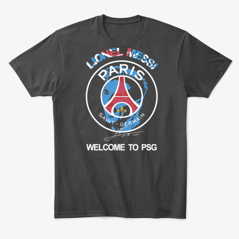 Lionel Messi! Welcome To PSG Signature T-Shirt